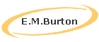 E.M.Burton